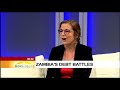 DISCUSSION: Zambia's debt battles with Nicole Beardsworth