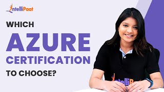 Top Azure Certifications 2023 | Azure Certifications Explained | Azure Certification | Intellipaat
