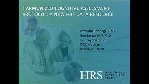 The Harmonized Cognitive Assessment Protocol: A New HRS Data Resource