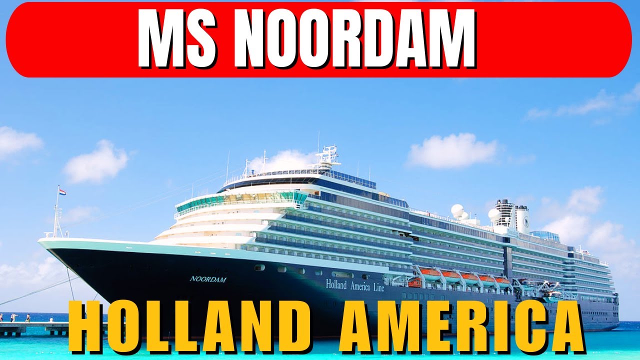 Обзор MS Noordam 2025: почему этот круизный лайнер Holland America превосходит более новые суда.