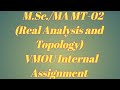 #M.Sc./MA MT-02(Real Analysis and Topology) #VMOU Internal Assignment for July 2020 & January 2021