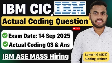 🔥IBM Actual Coding Questions & Ans | IBM CIC Coding Assessment | IBM Coding Assessment 2025