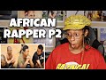 AFRICAN RAPPER REACTION PART 2 - Dylan4k!! 🔥😳