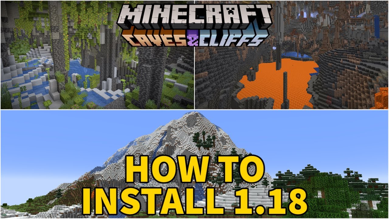 How to Install 1.18 on Minecraft Java + Bedrock! 