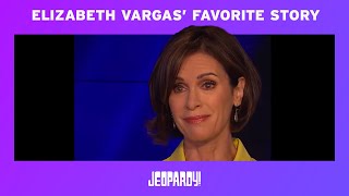 Elizabeth Vargas Favorite Story  Jeopardy