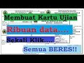 Membuat Kartu Tes (ujian ) Super otomatis ,1 klik Beres