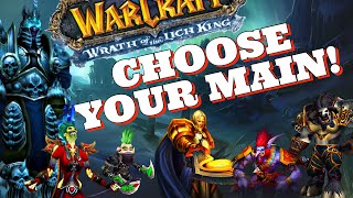 ULTIMATE WOTLK Classic Class Picking Guide