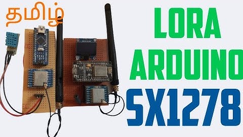 Interfacing lora SX1278 with Arduino|Lora communication| DHT11 |Tamil|Temperature | Humidity|Nodemcu
