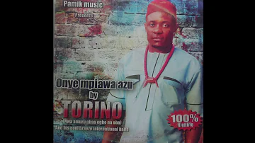 Torino Anderson - Onye Mpiawa Azu - Nigerian Highlife Music