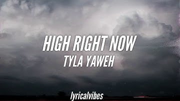 Thumbnail of High Right Now - Tyla Yaweh (Lyric Video)