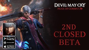 Devil May Cry: Peak of Combat Global - CBT 2 Android Action RPG Game