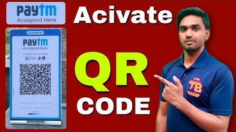 How To Activate Paytm QR Code | PayTm QR Code Kaise Activate Kare |