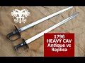 1796 Heavy Cavalry Sword - Antique vs Replica