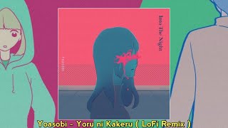 yoasobi ~ yoru ni kakeru ( lofi remix )