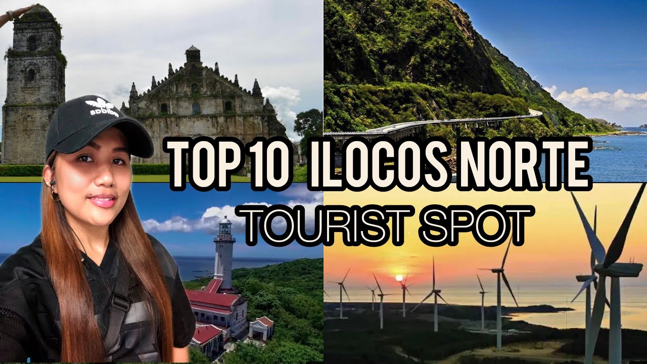 TOP 10 ILOCOS NORTE TOURIST SPOT Ghema Maureene YouTube TOP 10 ILOCOS NORTE TOURIST SPOT Ghema Maureene YouTube