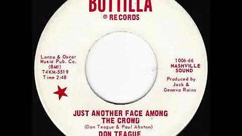 Don Teague: "Just Another Face Among the Crowd" --...
