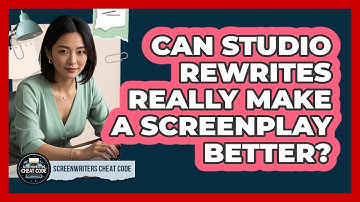 Can Studio Rewrites Really Make A Screenplay Better? - Screenwriter