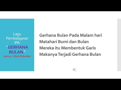 Lagu Pembelajaran IPA &quot; Gerhana Bulan&quot;