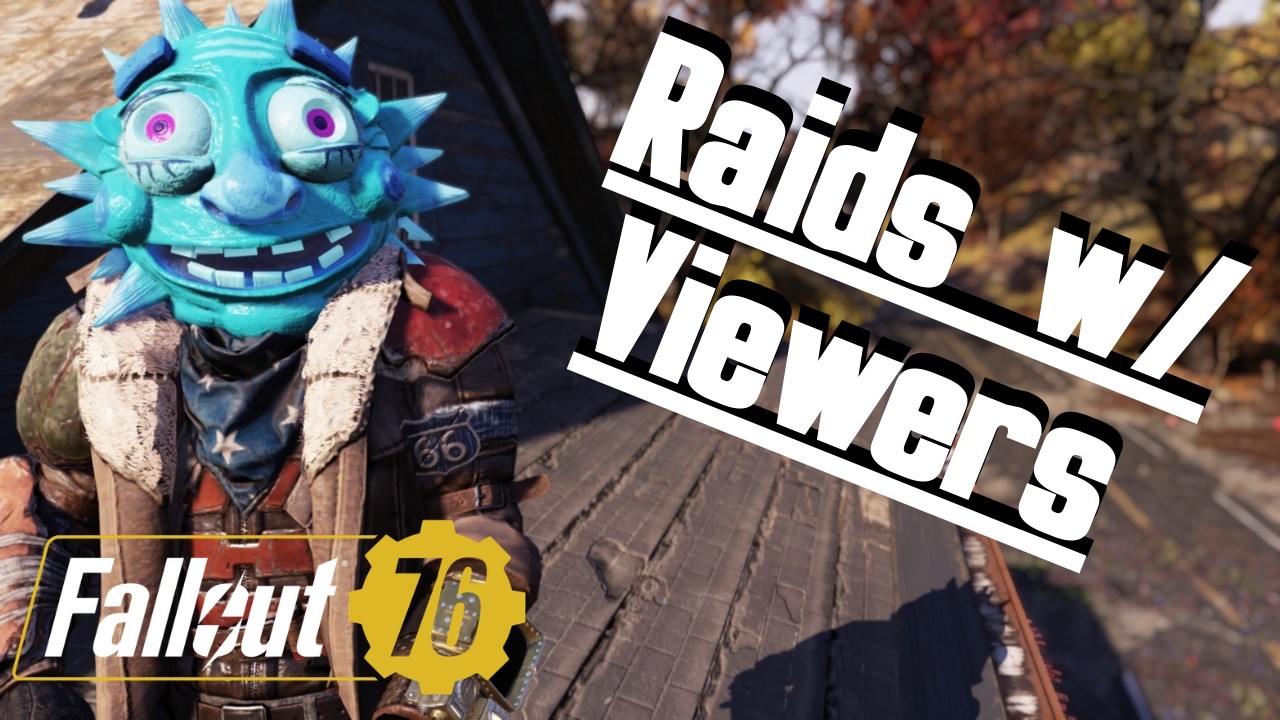 Fallout 76 Raids Carries w/Viewers | New Builds | Build Tinkering