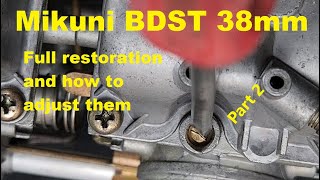 Mikuni BDST 38 Full restoration - Part 2