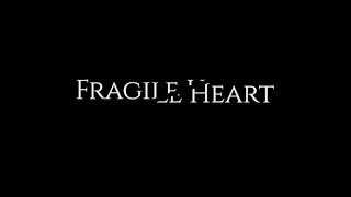 Watch Fragile Heart Trailer