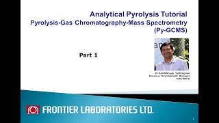Pyrolysis-GCMS Tutorial | Part 1 - Introduction to Analytical Pyrolysis Concept | Frontier Lab screenshot 4