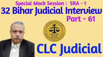 32 Bihar Judicial Mock Interview | Subjectwise Special Mock | SRA - 1 | Part 61 | CLC Judicial
