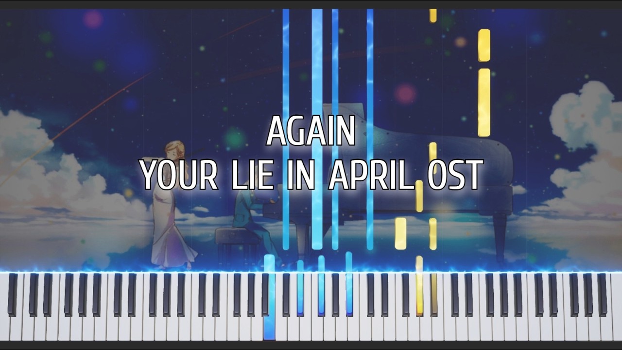 Again - Your Lie In April OST | Piano