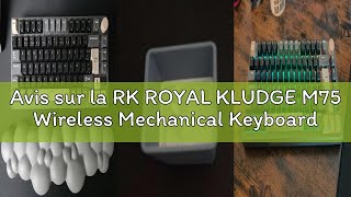 Avis sur la RK ROYAL KLUDGE M75 Wireless Mechanical Keyboard, Azerty BT5.0/2.4G/USB-C Compact 75% Me