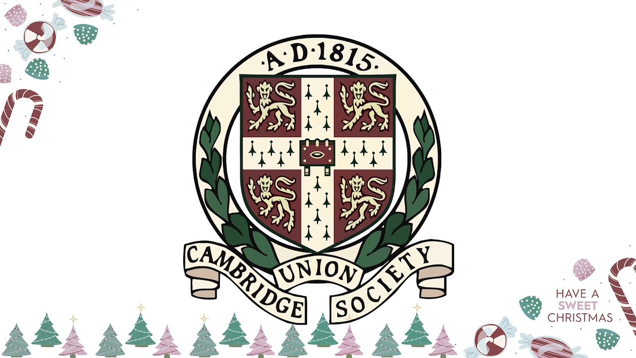 Michaelmas Term Highlights Cambridge Union Christmas Wishes YouTube