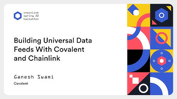 Building Universal Data Feeds With Covalent and Chainlink