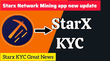 StarX Network Mining App New Update | 90M Limited Supply + KYC Step to Withdrawal 🚀
