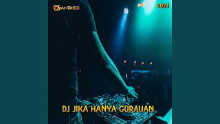 DJ Jiga Hanya Gurauan