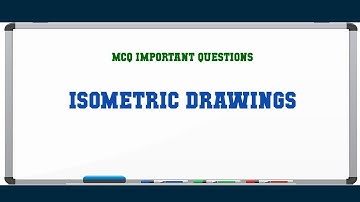 Isometric Drawings MCQ Questions