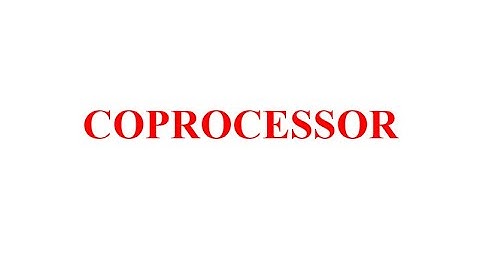 COPROCESSOR