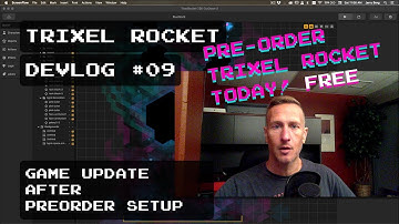 Bliz Studio - Trixel Rocket Devlog09