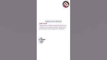 Lydall Urwick defined Organisation. #youtube @learneducate5912