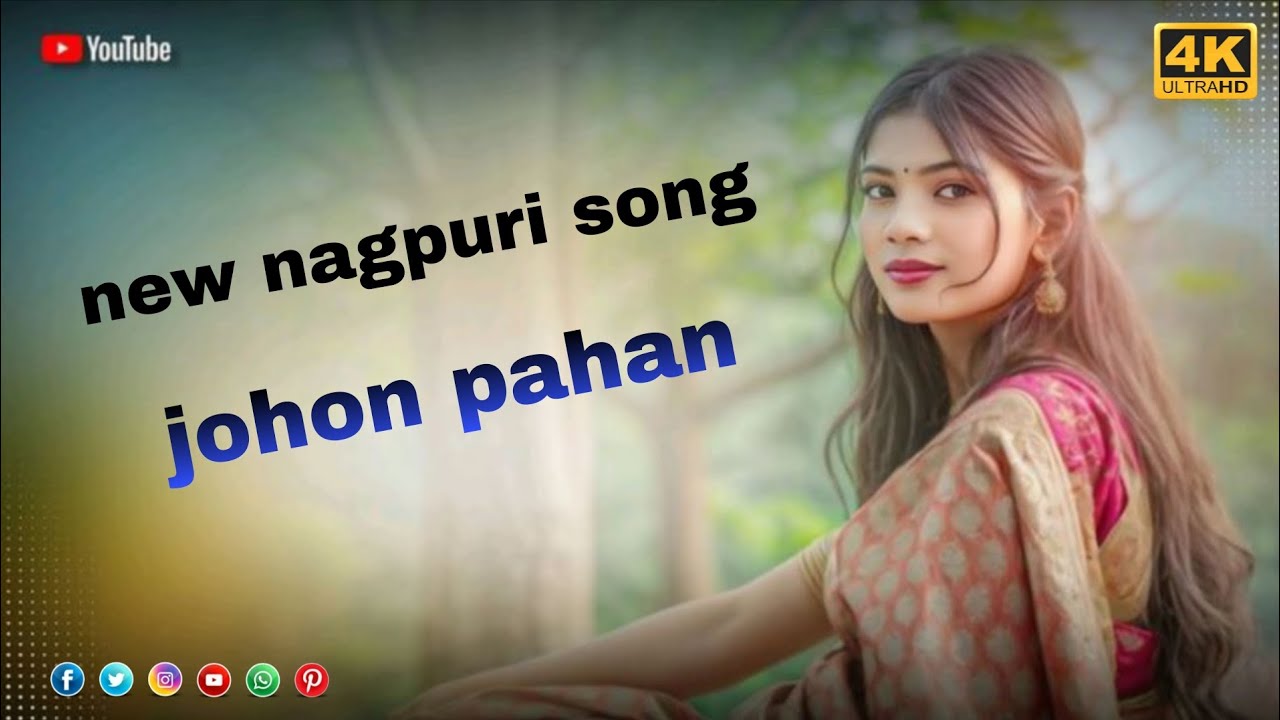  CHAIL JA TOY DUR _ Johon Pahan New Nagpuri Sa