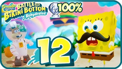 SpongeBob Battle for Bikini Bottom Rehydrated 100% Walkthrough Part 12 (PS4) Spongebob