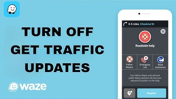 How To Turn Off Get Traffic Updates On Waze App