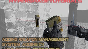 087-HyperShadeTutorials-Unity 3D-Weapon Class System- Adding C4 (Java Script) Part 9 of 13