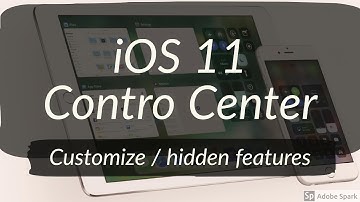 How to Customize the iOS 11 Control Center | Hidden Features