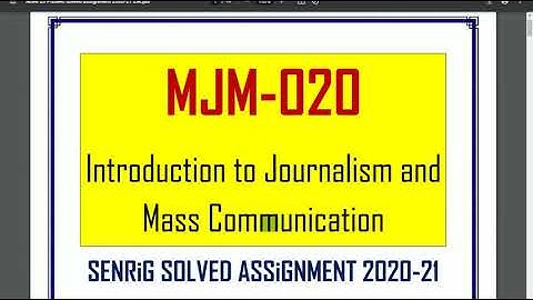 MJM 020 Solved Assignment 2020-21 | Introduction to Journalism and Mass Communication | IGNOU