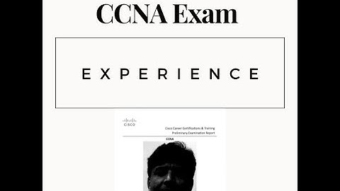 How I Passed the CCNA on My First Attempt My Experience