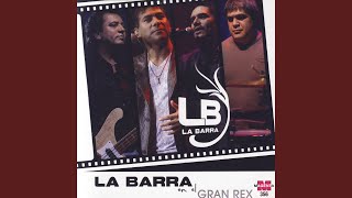 Video thumbnail of "La Barra - Una Rosa Lo Sabe / Para Siempre"