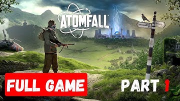 Atomfall FULL GAME Walkthrough PART 1 - No Commentary ☣️⚛️☢️ #atomfall #actiongames