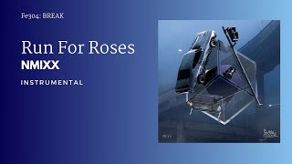 Nmixx - 'Run For Roses' | Instrumental