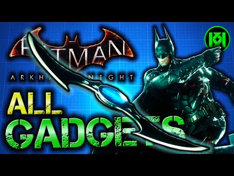 Batman Arkham Knight: ALL GADGETS | Complete Equipment Wheel Guide (Every Gadget)