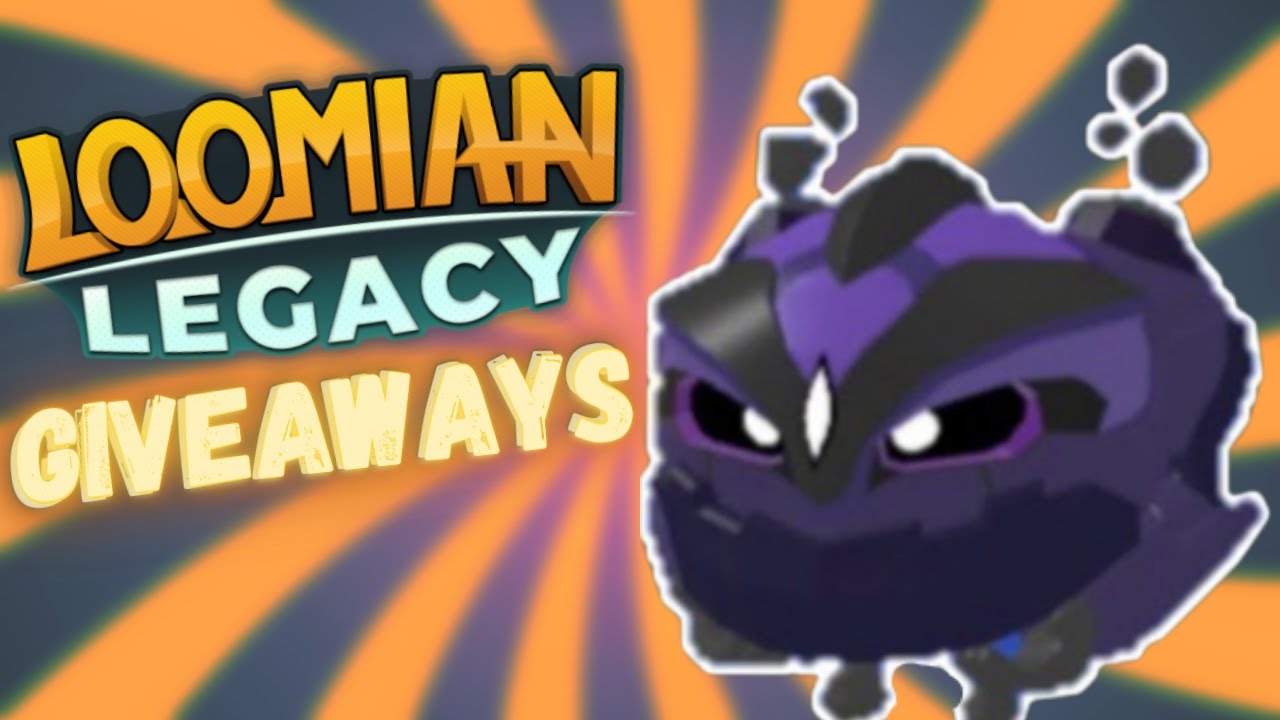 GIVEAWAYS EVERY 5 SUBS IN LOOMIAN LEGACY Loomian Legacy Giveaways