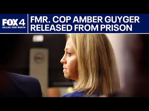 Former Dallas police officer Amber Guyger released from prison after murder conviction